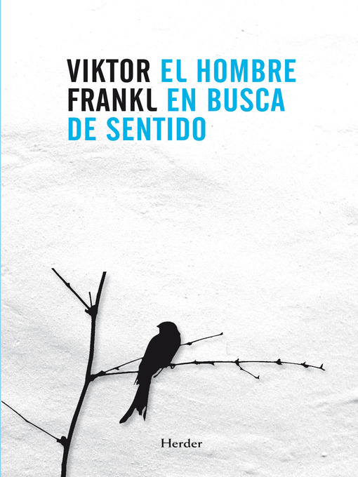 Detalles del título El hombre en busca de sentido de Viktor Frankl - Disponible